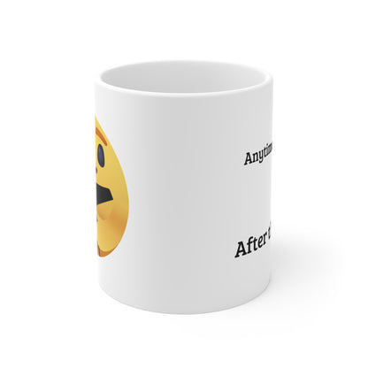 F-14 Care - Anytime After This Cup - Coffee Mug - 11oz